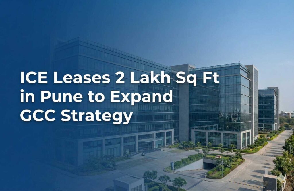 ICE Leases 1.93 Lakh Sq Ft in Pune for New GCC