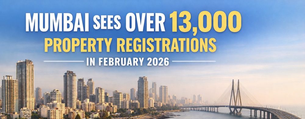 Mumbai Sees Over 13,000 Property Registrations in February 2026